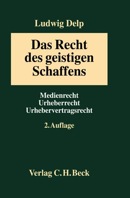 Das Recht des geistigen Schaffens in der Informationsgesellschaft: Medienrecht, Urheberrecht, Urhebervertragsrecht Law