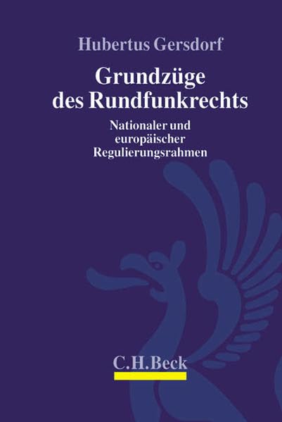 Grundzüge des neuen Rundfunkrechts Law