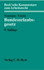 Bundesurlaubsgesetz: nebst allen anderen Urlaubsbestimmungen des Bundes und der Länder (Beck'sche Kommentare zum Arbeitsrecht, Band 12) Law