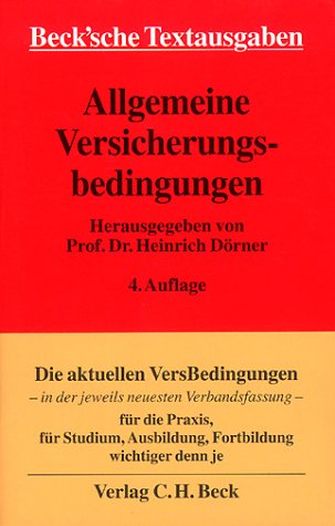 Allgemeine Versicherungsbedingungen (AVB): Textausgabe mit einer Einführung und einem ausführlichen Sachregister, Rechtsstand: 20020715 (Beck'sche Textausgaben) Law