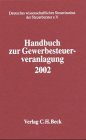 Handbuch zur Gewerbesteuerveranlagung 2002: Zur GewSt-Veranlagung für 2002 Law
