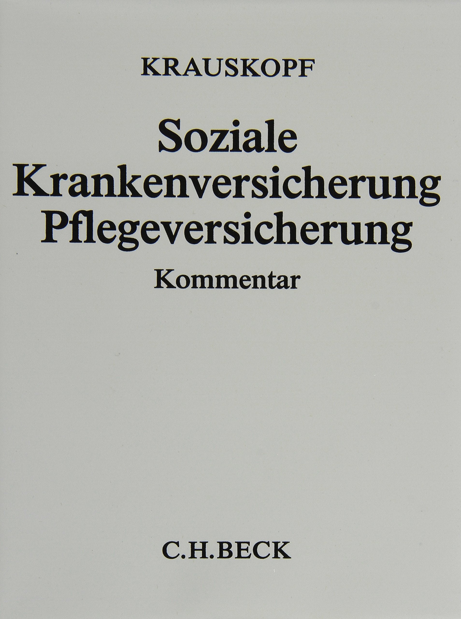 Soziale Krankenversicherung. SGB V und Nebengesetze. (ohne Fortsetzungsnotierung). Inkl. 121. Ergänzungslieferung Books