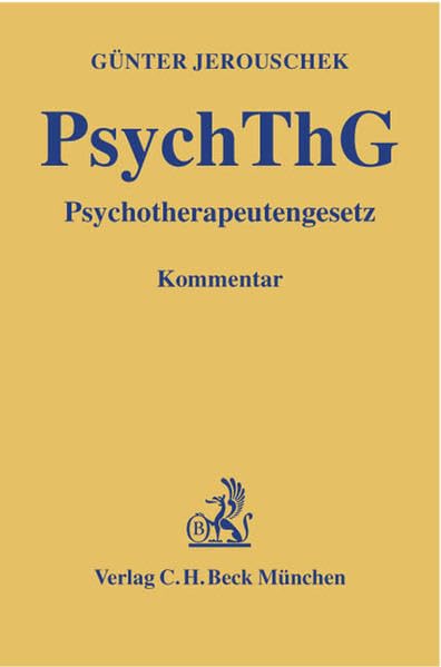 Kommentar zum Psychotherapeutengesetz ( PsychThG) book