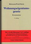 Wohnungseigentumsgesetz: Gesetz über das Wohnungseigentum und das Dauerwohnrecht (Grauer Kommentar) Law