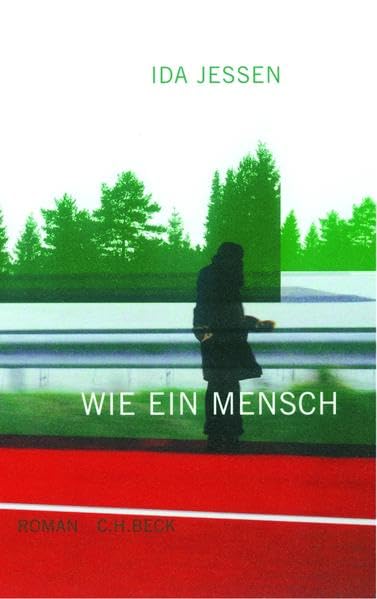 Wie ein Mensch: Roman Contemporary literature