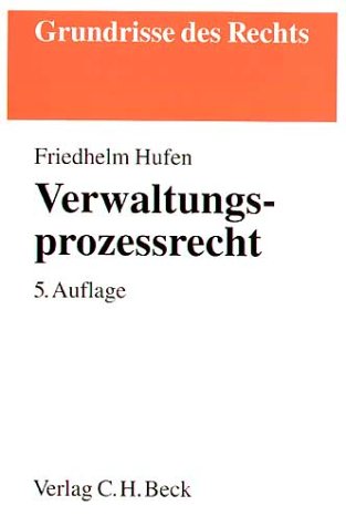 Verwaltungsprozessrecht (Grundrisse des Rechts) Law