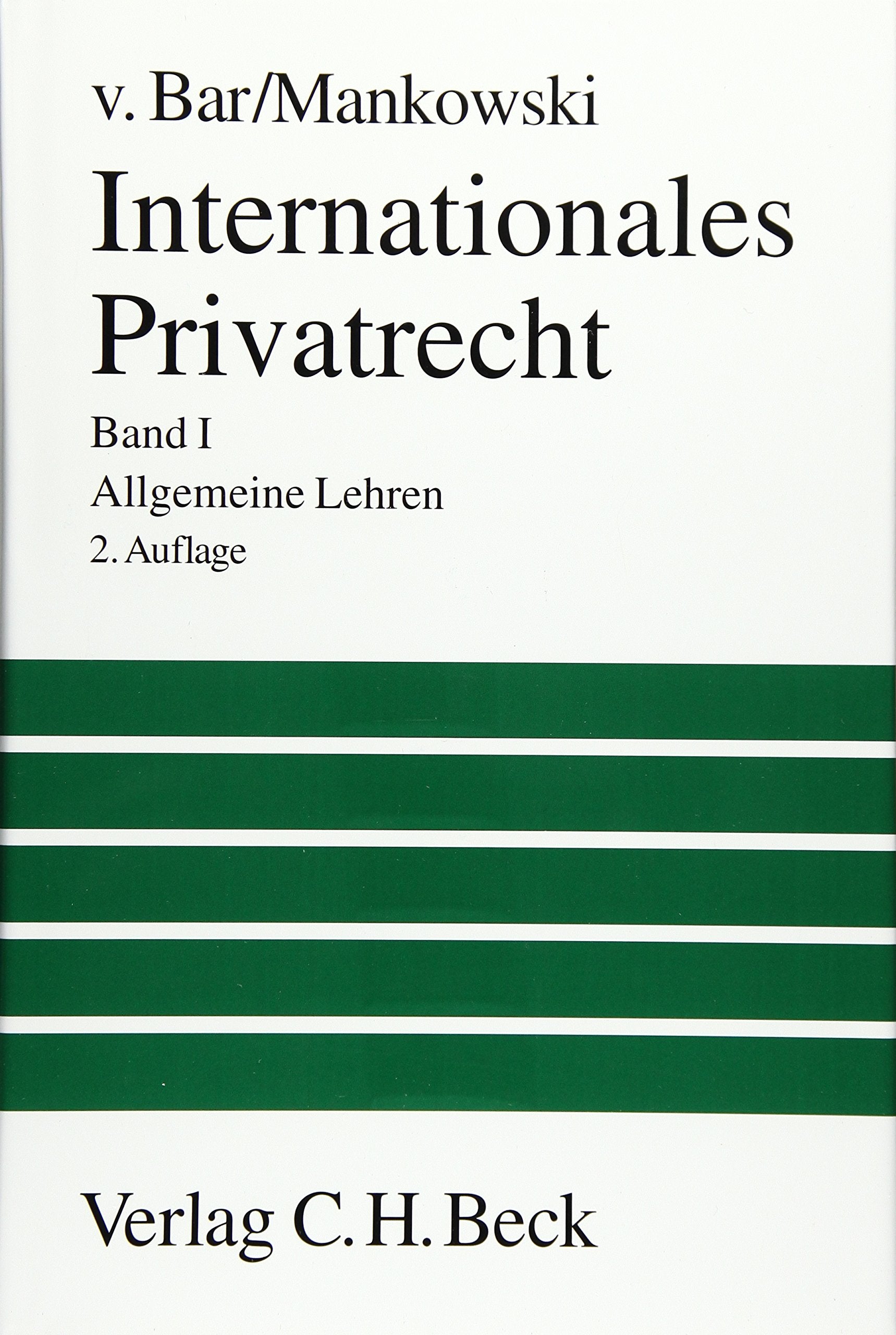 Internationales Privatrecht Bd. 1: Allgemeine Lehren Law