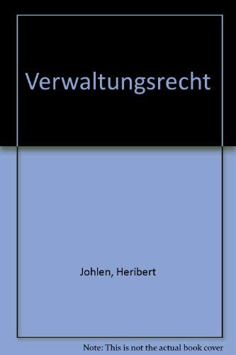 Münchener Prozessformularbuch Bd. 7: Verwaltungsrecht Law