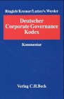 Kommentar zum Deutschen Corporate Governance Kodex: Kodex-Kommentar Law