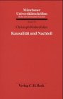 Kausalität und Nachteil: Diss. Univ. München WS 2001/2002 (Münchener Universitätsschriften: Reihe der Juristischen Fakultät, Band 176) Law