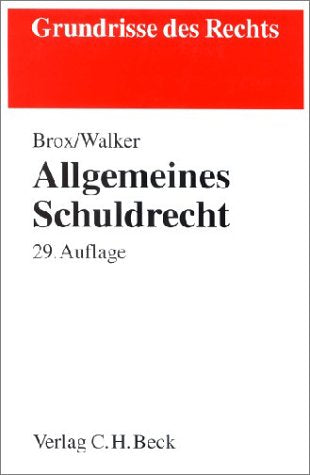 Allgemeines Schuldrecht (Grundrisse des Rechts) Law