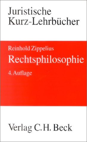 Rechtsphilosophie: Ein Studienbuch (Kurzlehrbücher für das Juristische Studium) Law