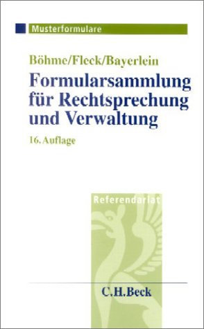 Formularsammlung für Rechtsprechung und Verwaltung. book
