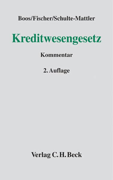 Kreditwesengesetz: Kommentar zu KWG und Ausführungsvorschriften (Grauer Kommentar) Law