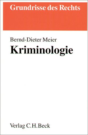 Kriminologie (Grundrisse des Rechts) Books
