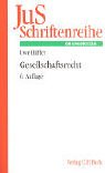 Gesellschaftsrecht (JuS-Schriftenreihe: Schriftenreihe der Juristischen Schulung, Band 57) Law