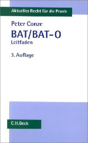 Bat/BAT-O. Leitfaden (Aktuelles Recht für die Praxis) Law
