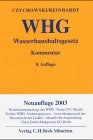 Wasserhaushaltsgesetz: unter Berücksichtigung der Landeswassergesetze (Gelbe Erläuterungsbücher) Law