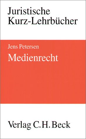 Medienrecht (Kurzlehrbücher für das Juristische Studium) Law
