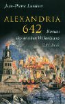 Alexandria 642: Roman des antiken Weltwissens Books