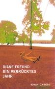 Ein verrücktes Jahr: Roman Contemporary literature