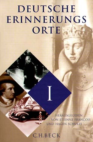 Deutsche Erinnerungsorte Gesamtausgabe: Broschierte Sonderausgabe Politics & History