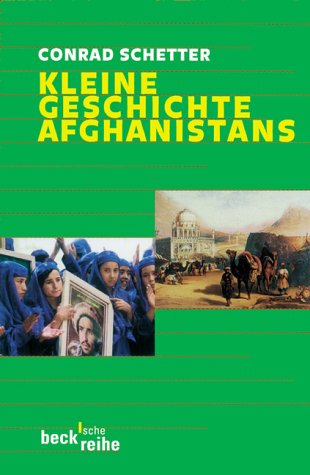 Kleine Geschichte Afghanistans (Beck'sche Reihe) Politics & History