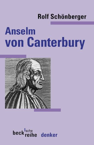 Anselm von Canterbury (Beck'sche Reihe) Politics & Society