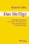 Das Heilige: Über das Irrationale in der Idee des Göttlichen und sein Verhältnis zum Rationalen (Beck'sche Reihe) Philosophy