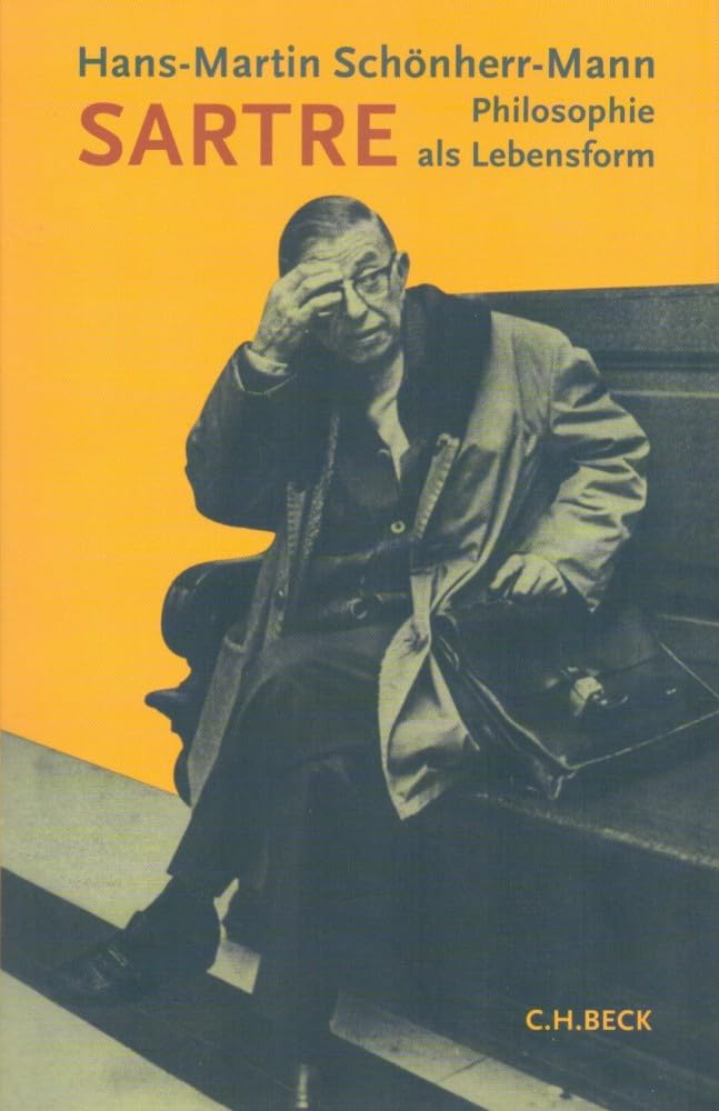 Sartre: Philosophie als Lebensform Philosophy