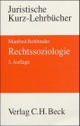 Rechtssoziologie (Kurzlehrbücher für das Juristische Studium) Law