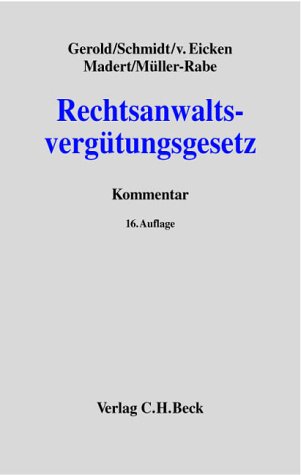 Rechtsanwaltsvergütungsgesetz: Rechtsstand: 20040701 Books