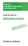 Urheberrecht (Praxis des Gewerblichen Rechtsschutzes und Urheberrechts) Law