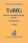 Teilzeit- und Befristungsgesetz (Gelbe Erläuterungsbücher) Law
