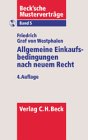 Allgemeine Einkaufsbedingungen nach neuem Recht: Rechtsstand: Juni 2003 (Beck'sche Musterverträge, Band 5) Law