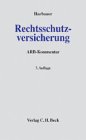 Rechtsschutzversicherung: Kommentar zu den Allgemeinen Bedingungen für die Rechtsschutzversicherung (ARB 75 und ARB 94/2000) Law