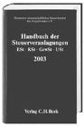 Handbuch der Steuerveranlagungen 2003: Einkommensteuer, Körperschaftsteuer, Gewerbesteuer, Umsatzsteuer (Schriften des Deutschen wissenschaftlichen Steuerinstituts der Steuerberater e.V.) Law