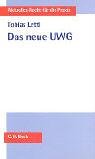 Das neue UWG (Aktuelles Recht für die Praxis) Law