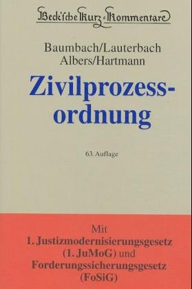 Zivilprozessordnung: mit Gerichtsverfassungsgesetz und anderen Nebengesetzen (Beck'sche Kurz-Kommentare, Band 1) Law