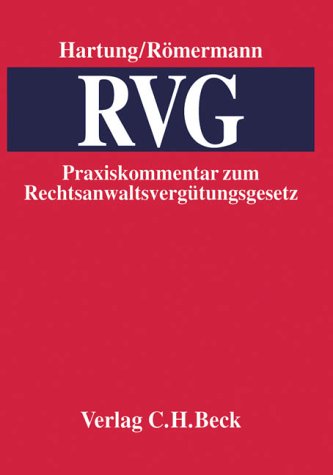 RVG - Praxiskommentar zum Rechtsanwaltsvergütungsgesetz. Books