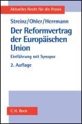 Die neue Verfassung für Europa: Einführung mit Synopse (Aktuelles Recht für die Praxis) Law