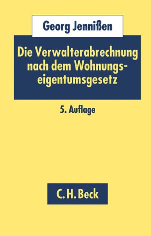 Die Verwalterabrechnung nach dem Wohnungseigentumsgesetz Law