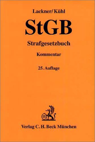 Strafgesetzbuch: Rechtsstand: 20040401 (Gelbe Erläuterungsbücher) Law