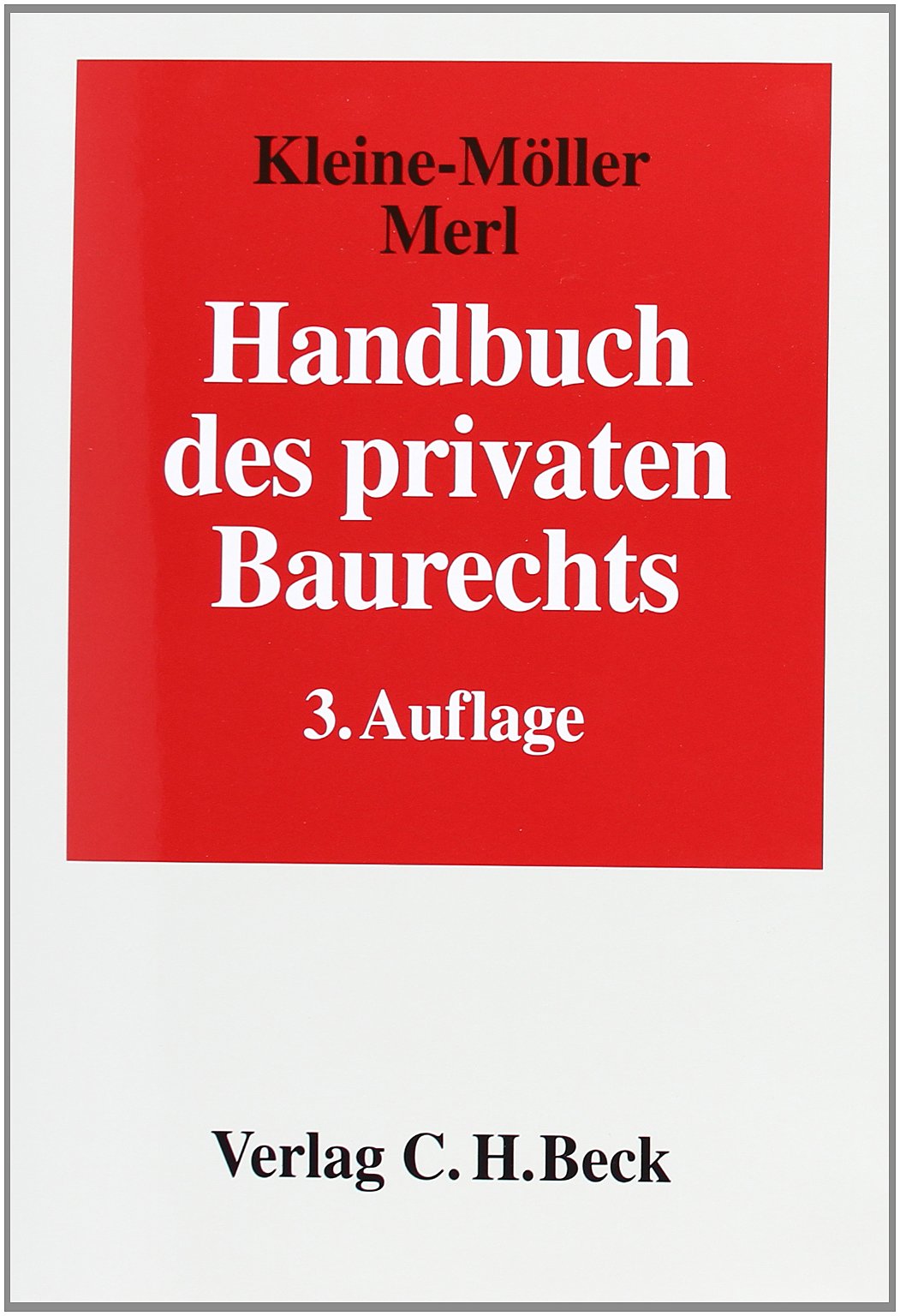 Handbuch des privaten Baurechts Law
