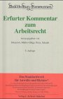 Erfurter Kommentar zum Arbeitsrecht (Beck'sche Kurz-Kommentare, Band 51) Social Sciences