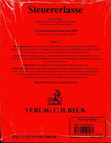 Steuererlasse. Textsammlung wichtiger Erlasse zum gesamten Steuerrecht mit Hinweisen und Verweisungen. 12. Ergänzungslieferung Juni 2004 Law