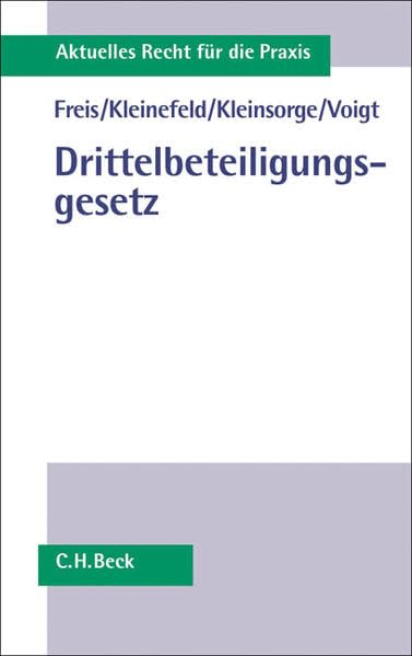 Drittelbeteiligungsgesetz (Aktuelles Recht für die Praxis) Law