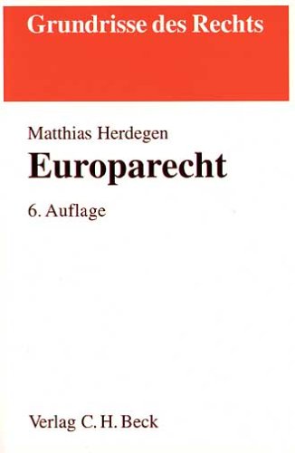 Europarecht (Grundrisse des Rechts) General education