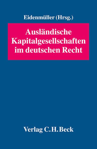 Ausländische Kapitalgesellschaften im deutschen Recht Law