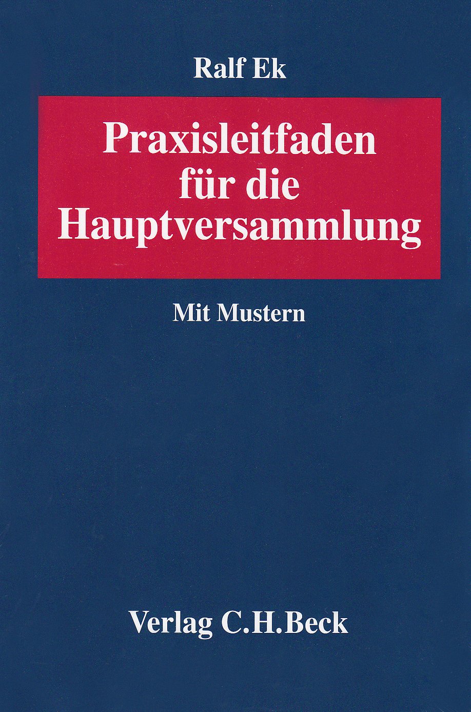 Praxisleitfaden für die Hauptversammlung: Mit Formularteil Law